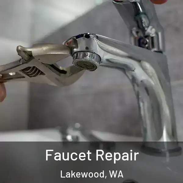  Faucet Repair Lakewood, WA