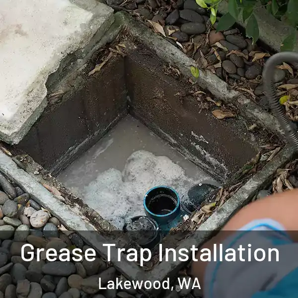  Grease Trap Installation Lakewood, WA