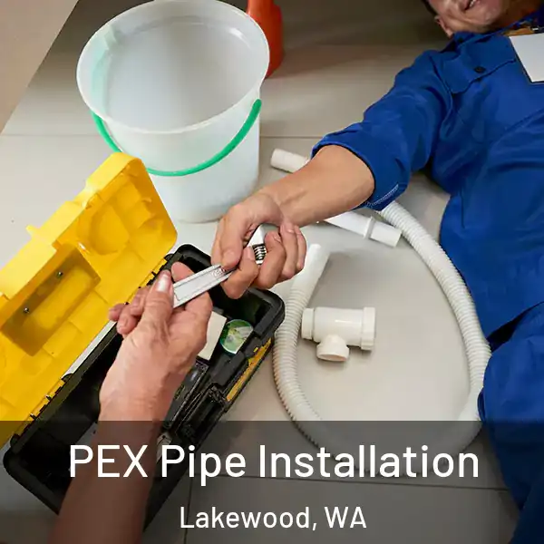  PEX Pipe Installation Lakewood, WA