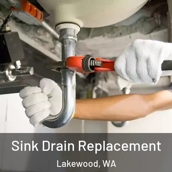  Sink Drain Replacement Lakewood, WA
